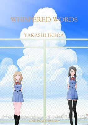 Whispered Words, Volume 1 by Ikeda, Takashi