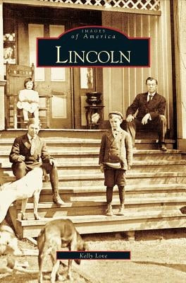 Lincoln by Love, Kelly