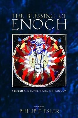 The Blessing of Enoch by Esler, Philip F.
