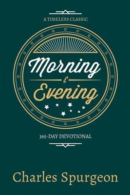 Morning and Evening (Revised Modern English Version) by Spurgeon, Charles H.