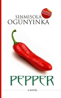 Pepper by Ogunyinka, Sinmisola