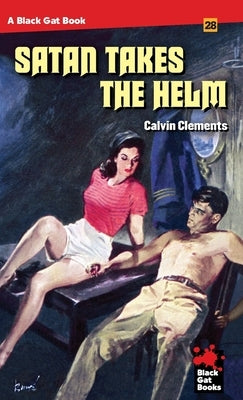 Satan Takes the Helm by Clements, Calvin
