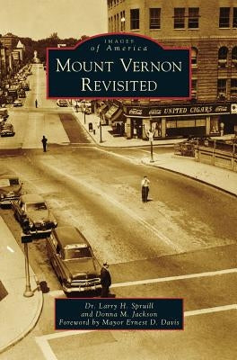 Mount Vernon Revisited by Spruill, Larry H.
