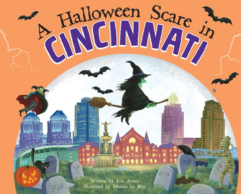 A Halloween Scare in Cincinnati by James, Eric