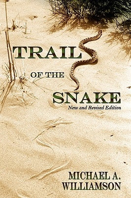 Trail of the Snake, Revised by Williamson, Michael a.