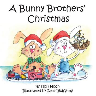 A Bunny Brothers' Christmas by Hoch, Dori