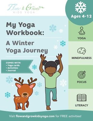My Yoga Workbook: A Winter Yoga Journey by Hocheiser, Lara E.