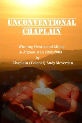 Unconventional Chaplain by Meverden, Andy
