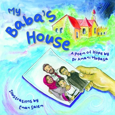 My Baba's House by Mugasa, Amani