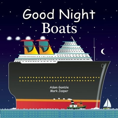Good Night Boats by Gamble, Adam