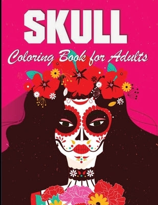 Skull Coloring Book: For Adults 100 Pages by Media Group, Blue Digital