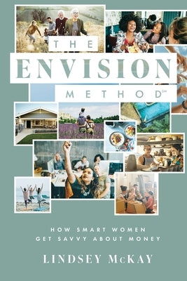 The ENVISION Method by McKay, Lindsey