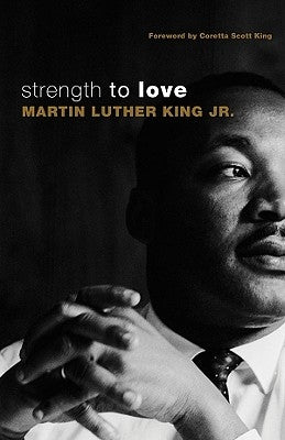 Strength to Love by King, Martin Luther, Jr.