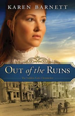 Out of the Ruins by Barnett, Karen