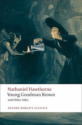 Young Goodman Brown and Other Tales by Hawthorne, Nathaniel