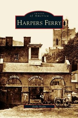 Harpers Ferry by Nasby, Dolly