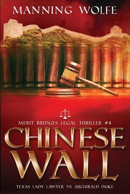 Chinese Wall by Wolfe, Manning