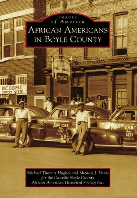 African Americans in Boyle County by Hughes, Michael Thomas