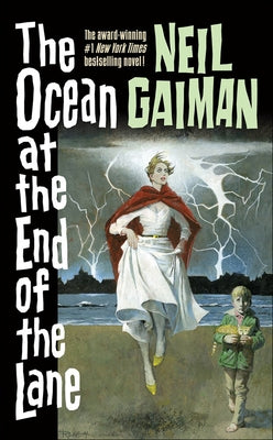 Ocean at the End of the Lane by Gaiman, Neil