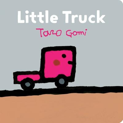 Little Truck: (transportation Books for Toddlers, Board Book for Toddlers) by Gomi, Taro