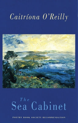 The Sea Cabinet by O'Reilly, Caitríona