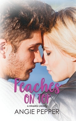 Peaches on Top by Pepper, Angie