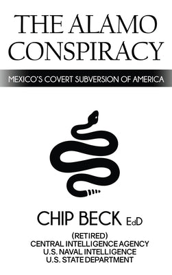 The Alamo Conspiracy by Beck, Chip