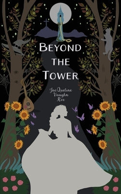 Beyond the Tower by Vaughn Roe, Jacqueline