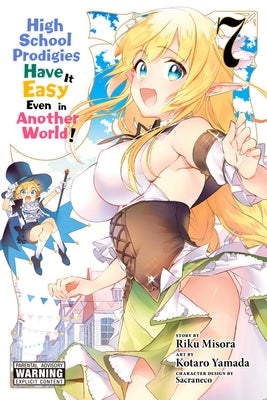 High School Prodigies Have It Easy Even in Another World!, Vol. 7 (Manga) by Misora, Riku