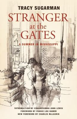 Stranger at the Gates: A Summer in Mississippi by Hamer, Fannie Lou