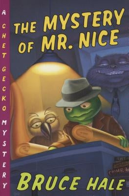 The Mystery of Mr. Nice by Hale, Bruce