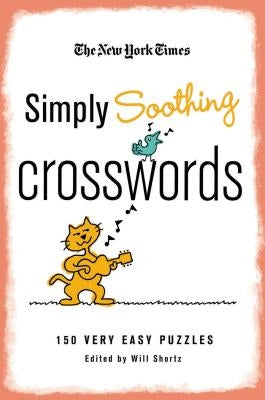 New York Times Simply Soothing Crosswords by New York Times