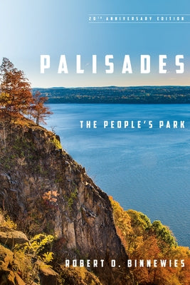 Palisades: The People's Park by Binnewies, Robert O.