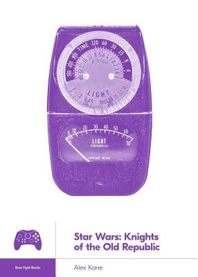 Star Wars: Knights of the Old Republic by Kane, Alex