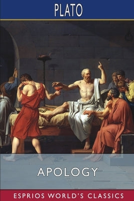 Apology (Esprios Classics) by Plato