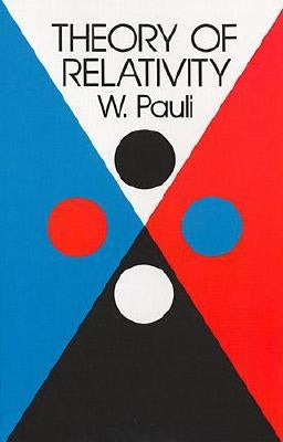 Theory of Relativity by Pauli, W.