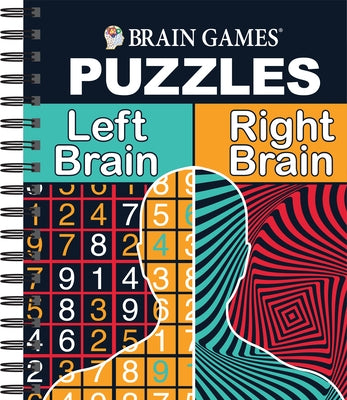 Brain Games - Puzzles: Left Brain, Right Brain (#2): Volume 2 by Publications International Ltd