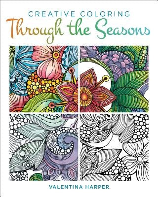 Creative Coloring Through the Seasons by Harper, Valentina