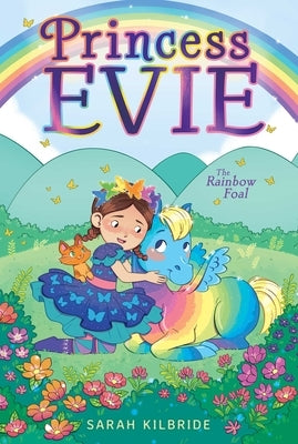 The Rainbow Foal, 3 by Kilbride, Sarah