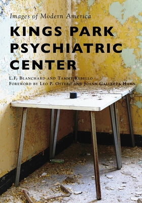 Kings Park Psychiatric Center by Blanchard, L. F.