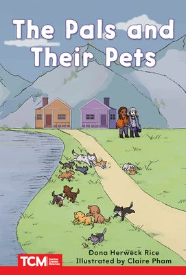 The Pals and Their Pets by Herweck Rice, Dona