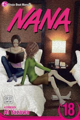 Nana, Vol. 18, Volume 18 by Yazawa, Ai