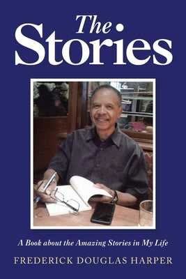 The Stories by Harper, Frederick Douglas
