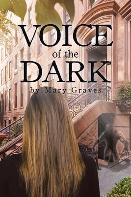 Voice of the Dark by Graves, Mary