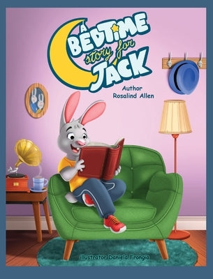 A Bedtime Story for Jack by Allen, Rosalind