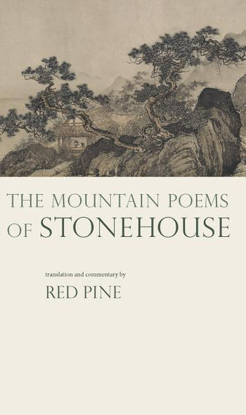 The Mountain Poems of Stonehouse by Pine, Red