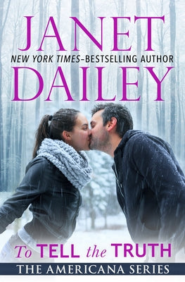 To Tell the Truth by Dailey, Janet