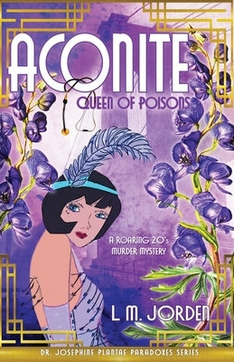ACONITE Queen of Poisons by Jorden, L. M.