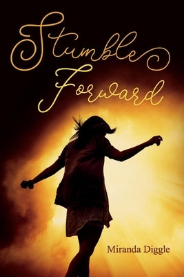 Stumble Forward by Diggle, Miranda