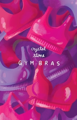 Gym Bras by Stone, Crystal